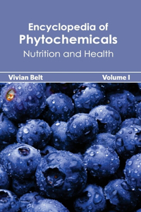 Encyclopedia of Phytochemicals: Volume I (Nutrition and Health): Nutrition and Health