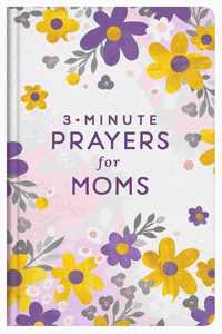 3-Minute Prayers for Moms