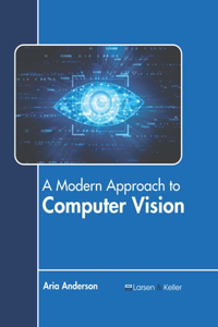 Modern Approach to Computer Vision