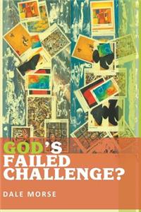 God's Failed Challenge?