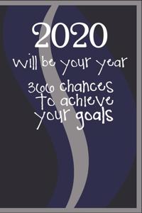 2020 Will be Your Year, a lined Notebook/Journal