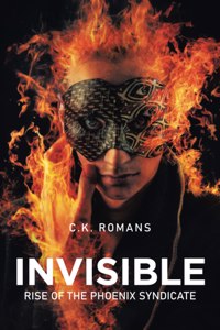 Invisible: Rise of the Phoenix Syndicate