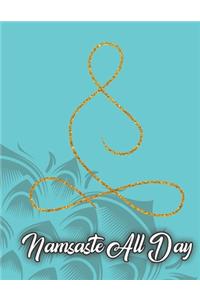 Namaste All Day