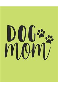 Dog Mom Notebook Journal