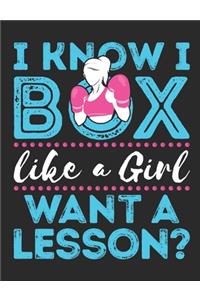 I Know I Box Like A Girl Want A Lesson