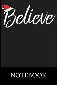 Believe Christmas Notebook