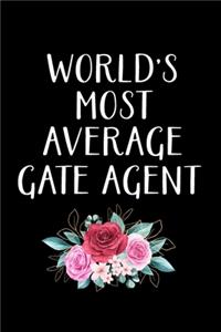 World's Most Average Gate Agent