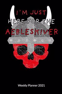 I´m just here for the Aebleskiver. Weekly Planner 2021