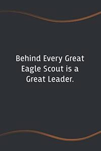 Behind Every Great Eagle Scout is a Great Leader