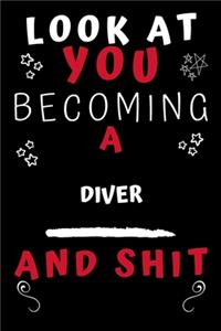 Look At You Becoming A Diver And Shit!