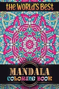 The World's Best Mandala Coloring Book