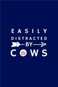 Easily Distracted By Cows