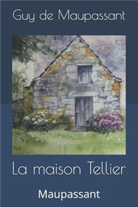 La maison Tellier