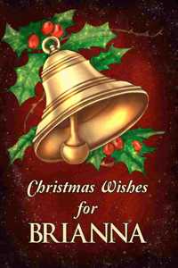 Christmas Wishes for Brianna