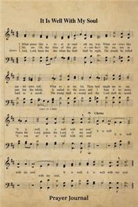 It Is Well With My Soul Hymn Prayer Journal