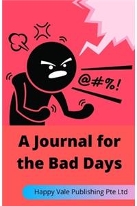 A Journal for the Bad Days
