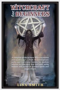 Witchcraft For Beginners