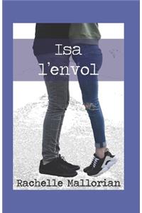 Isa. L'envol.