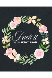 Fuck It My 2020 Profanity Planner