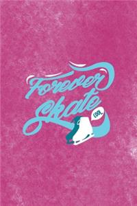 Forever Skate