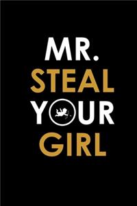 Mr. Steal Your Girl