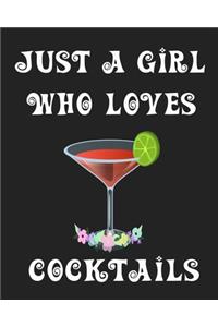 Just A Girl Who Loves Cocktails