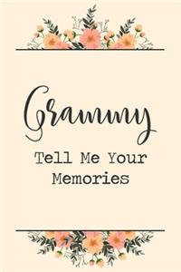 Grammy Tell Me Your Memories