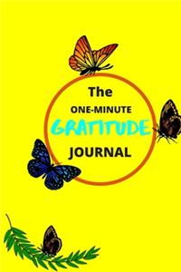 The One-Minute Gratitude Journal