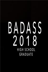 Badass 2018 High School Graduate