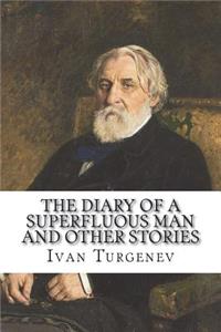 The Diary of a Superfluous Man and other stories