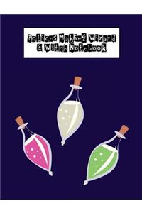 Potions Making Wizard & Witch Notebook