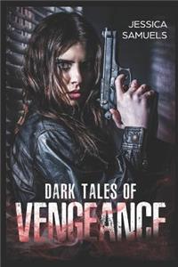 Dark Tales of Vengeance