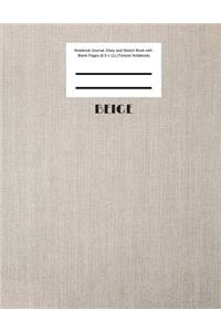 Beige Notebook Journal, Diary and Sketch Book with Blank Pages (8.5 x 11) (Texture Notebook)
