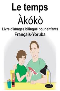Français-Yoruba Le temps Livre d'images bilingue pour enfants