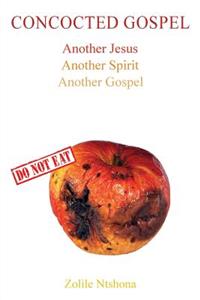 Concocted Gospel