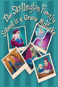 Skullington Family School is a Grave Mistake