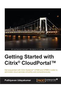 Getting Started with Citrix(r) Cloudportal