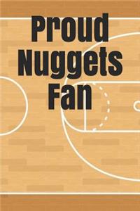 Proud Nuggets Fan