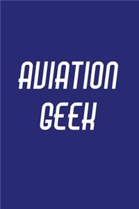 Aviation Geek