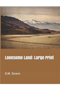 Lonesome Land