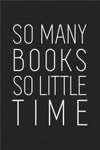 So Many Books So Little Time