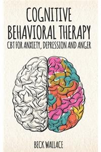 Cognitive Behavioral Therapy