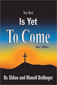 Your Best Is Yet to Come