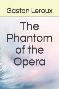 The Phantom of the Opera