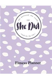 She Believed She Could So She Did Reach for the Stars Fitness Planner
