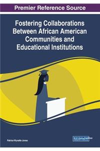 Fostering Collaborations Between African American Communities and Educational Institutions