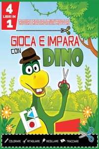 TRACCIARE e RICALCARE-ATTIVITA' PRESCOLARE-GIOCA E IMPARA CON DINO-4in1: Colorare-Tagliare e Incollare-Ricalcare Alfabeto e Numeri. Libro di Attività-Giochi-Pregrafismi-Prelettura-Impariamo a Tracciare Linee-Forme-Lettere