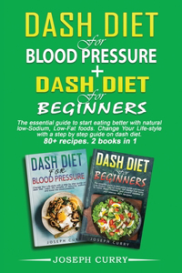 Dash Diet for Blood Pressure + Dash diet for beginners