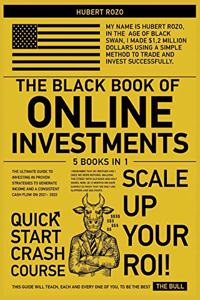 The Black Book of Online Investments [5 in 1]