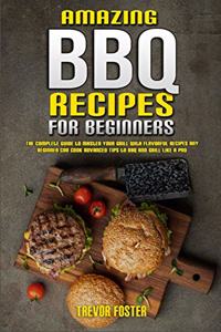 Amazing BBQ Recipes for Beginners